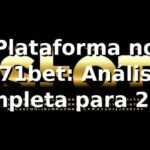 Plataforma no 571bet: Análise Completa para 2026 🚀